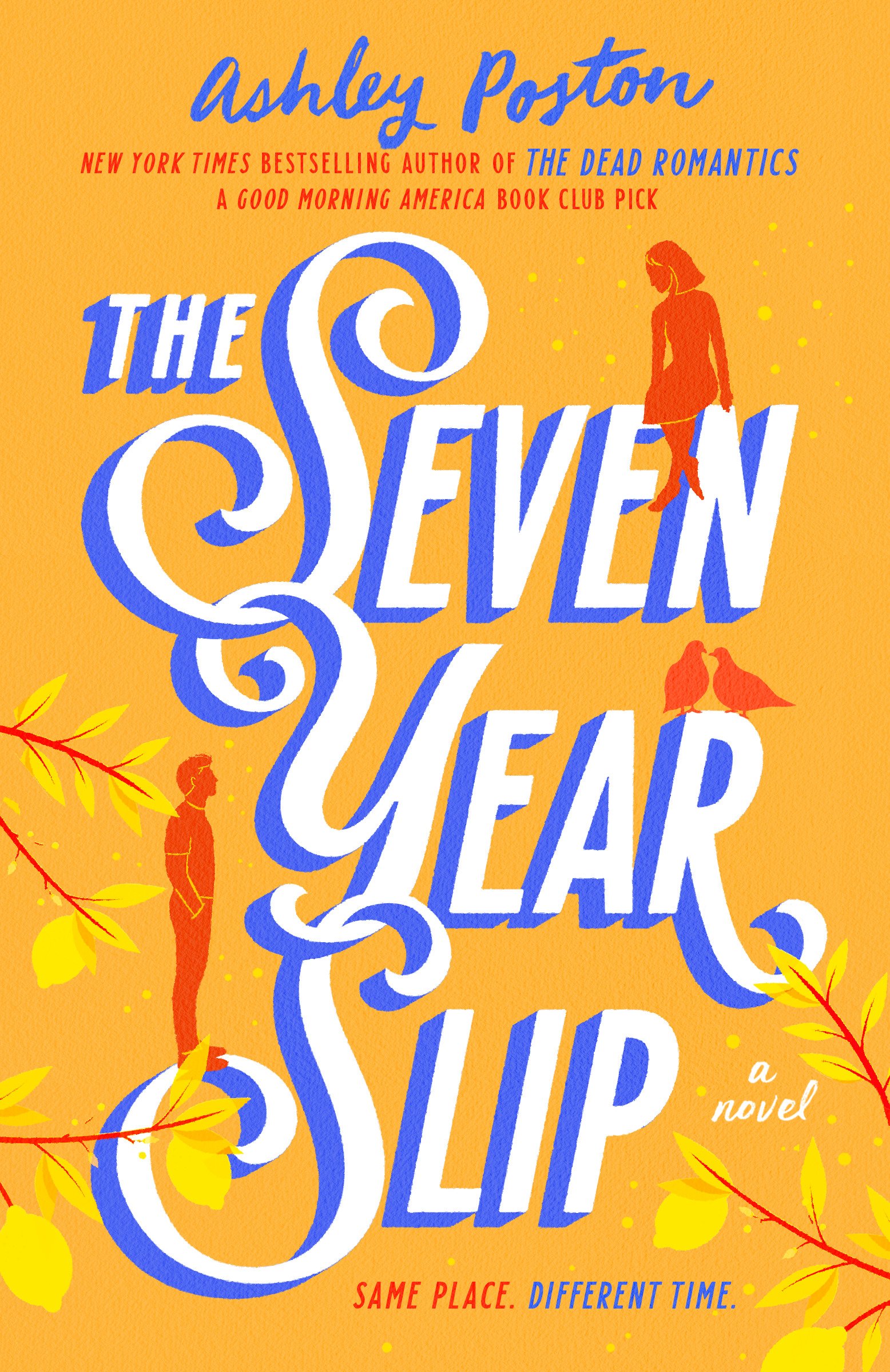 The Seven Year Slip by Ashley Poston cover